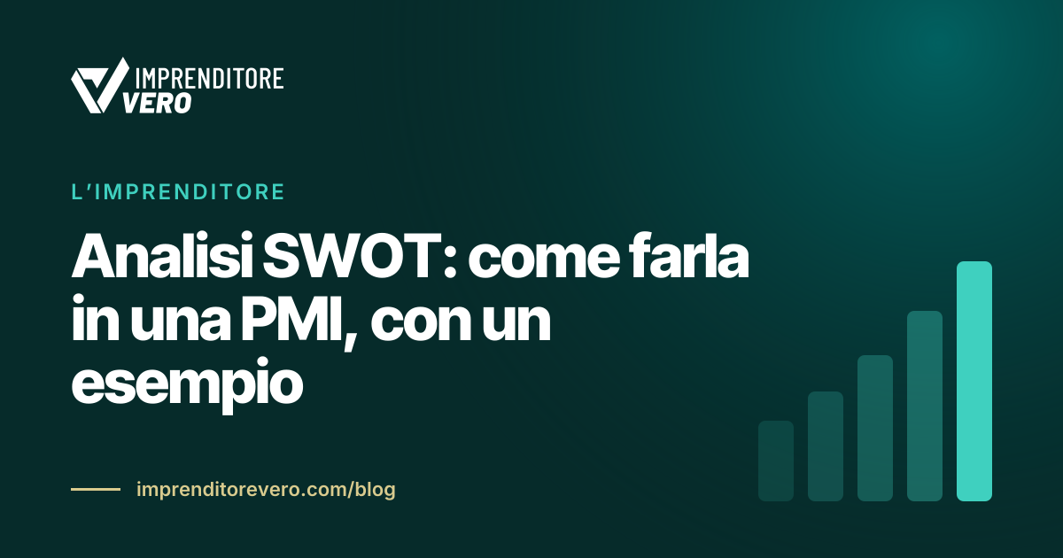 Analisi SWOT: come farla in una PMI, con un esempio