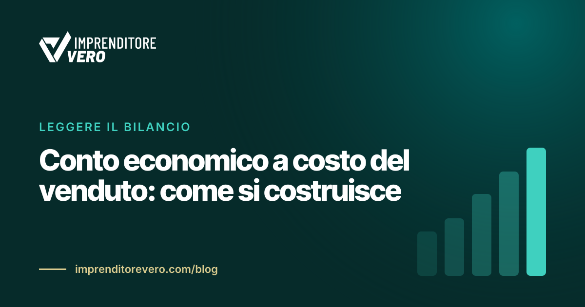 Conto economico a costo del venduto: come si costruisce