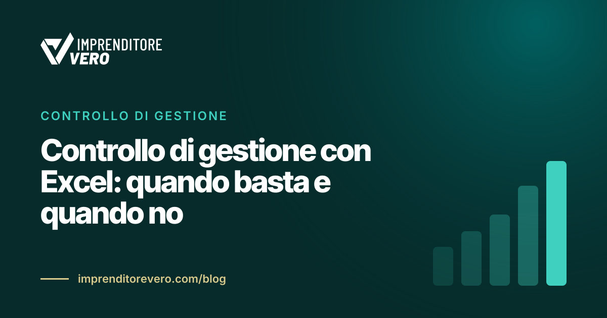 Controllo di gestione con Excel: quando basta e quando no
