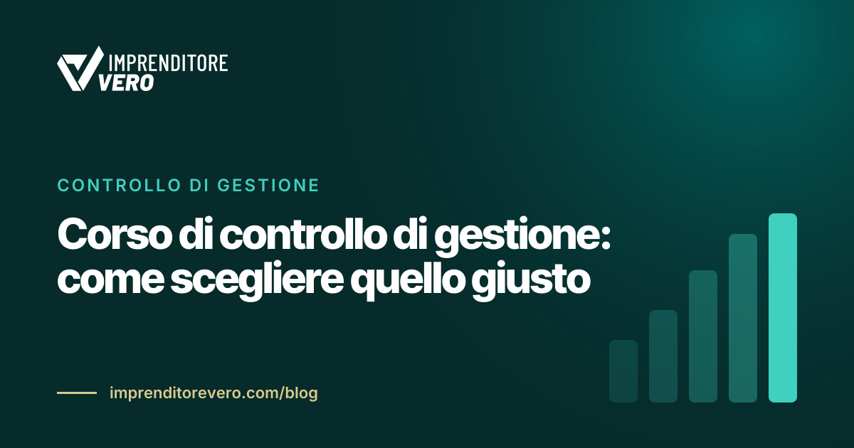 Corso di controllo di gestione: come scegliere quello giusto
