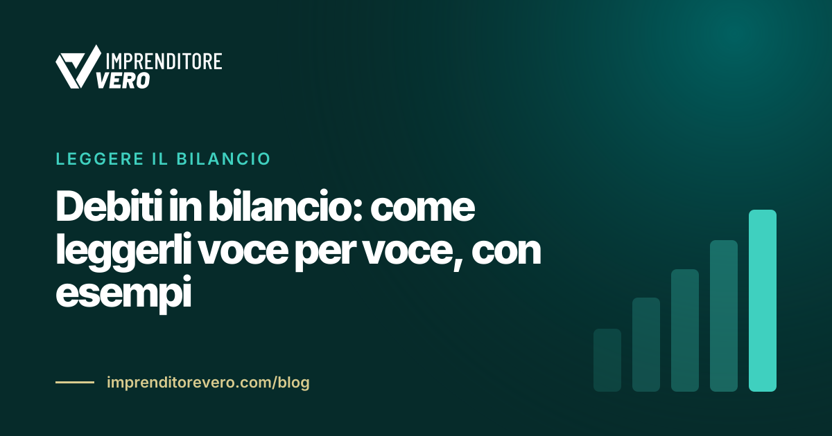 Debiti in bilancio: come leggerli voce per voce, con esempi