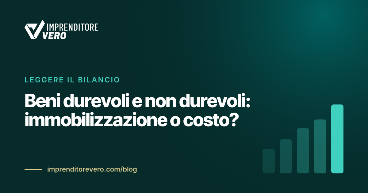 Beni durevoli e non durevoli: immobilizzazione o costo?