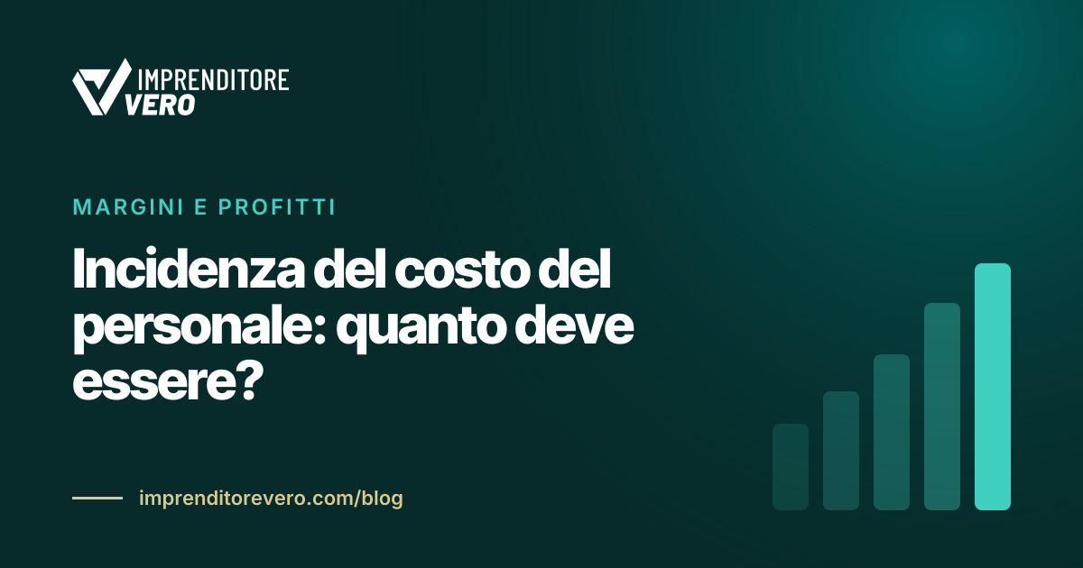 Incidenza del costo del personale: quanto deve essere?