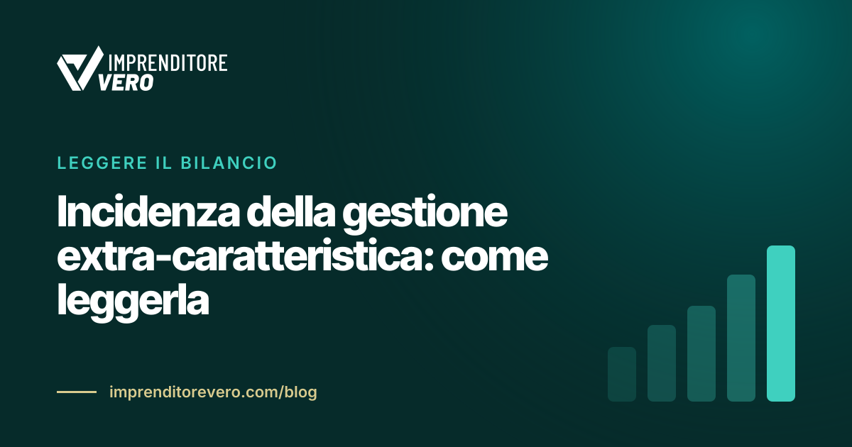 Incidenza della gestione extra-caratteristica: come leggerla