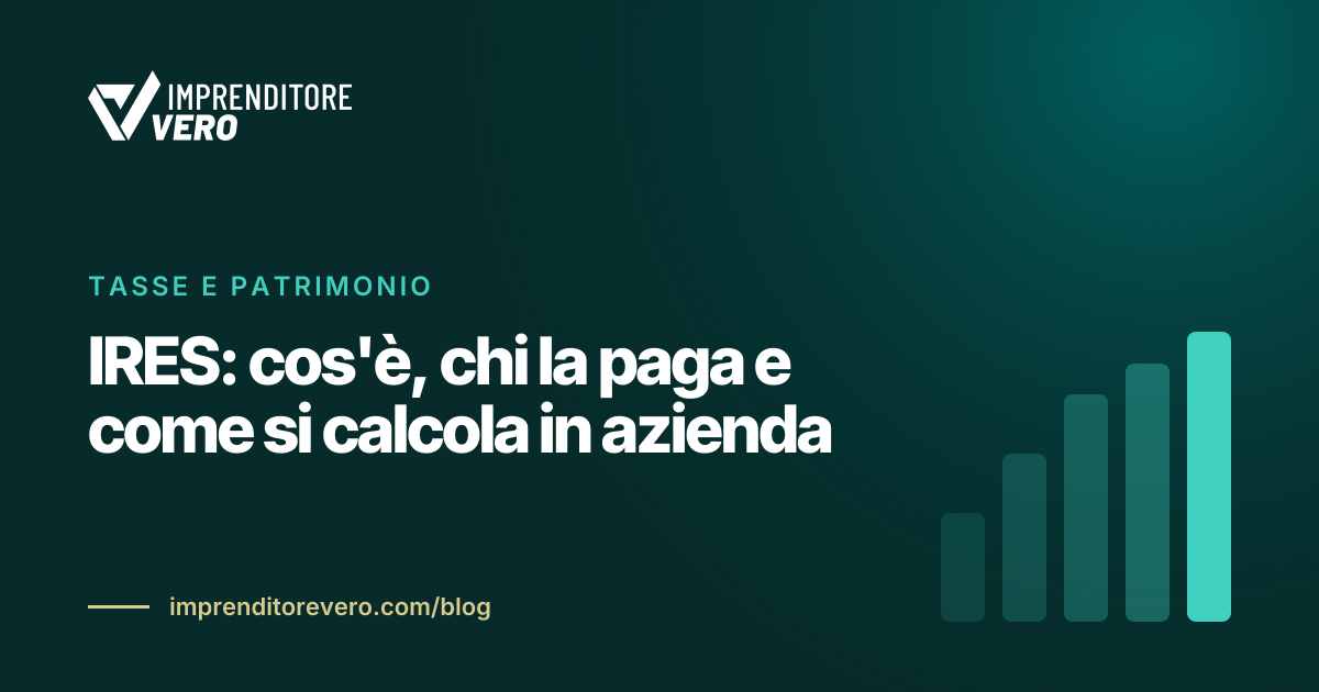 IRES: cos'è, chi la paga e come si calcola in azienda