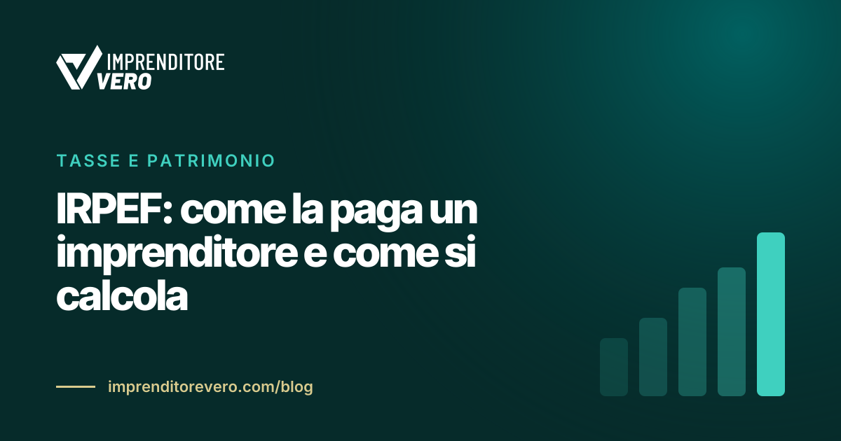 IRPEF: come la paga un imprenditore e come si calcola