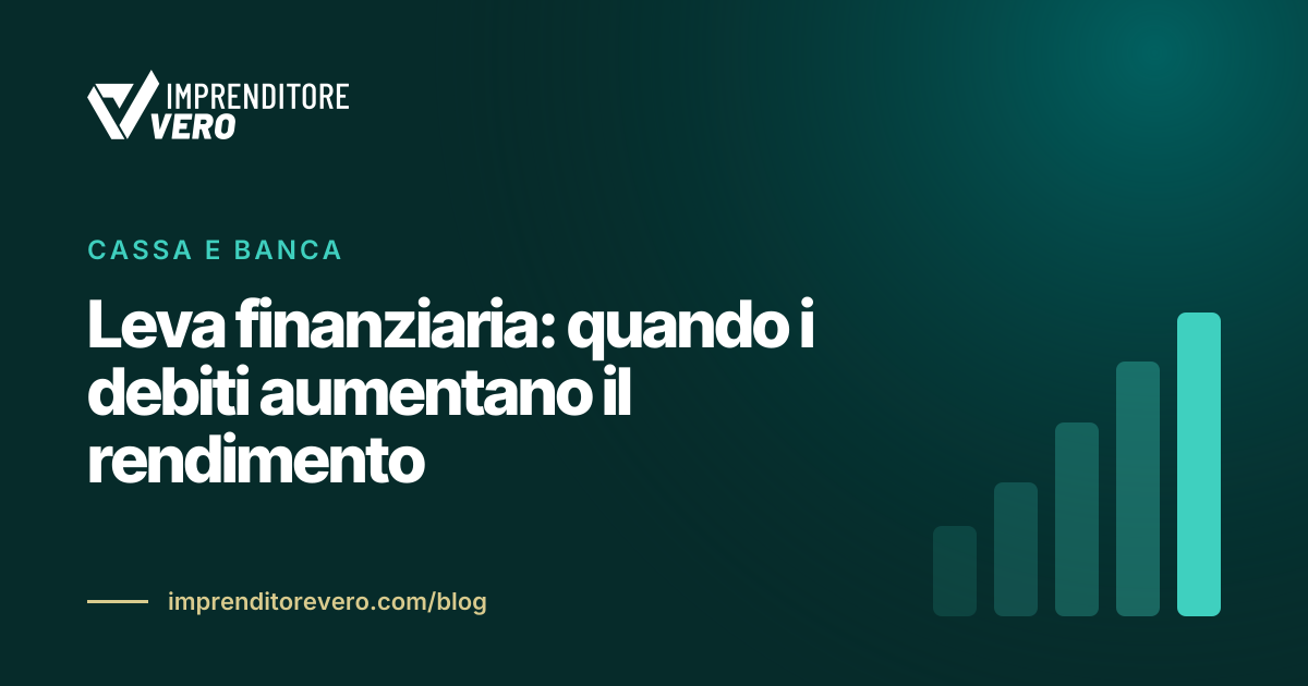 Leva finanziaria: quando i debiti aumentano il rendimento