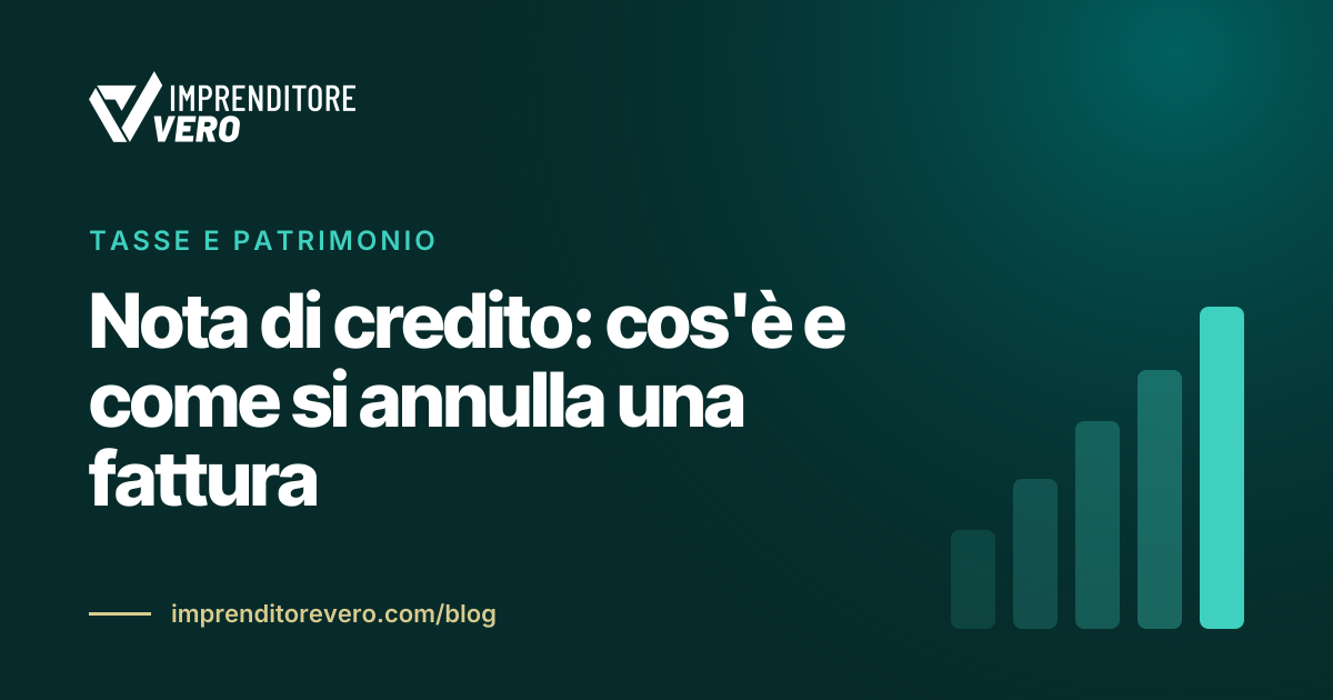 Nota di credito: cos'è e come si annulla una fattura