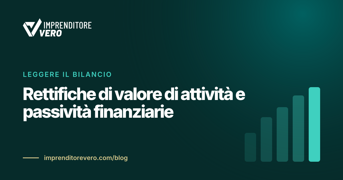 Rettifiche di valore di attività e passività finanziarie
