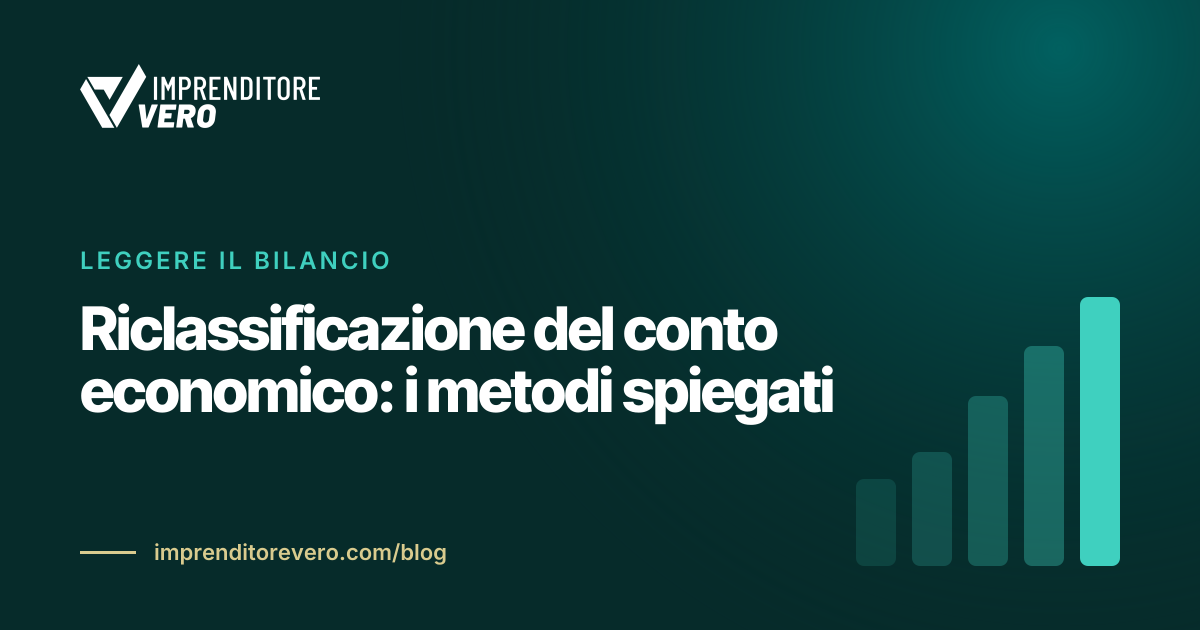 Riclassificazione del conto economico: i metodi spiegati
