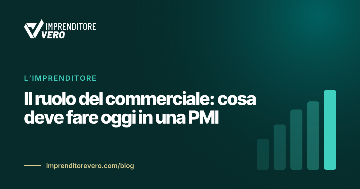 Il ruolo del commerciale: cosa deve fare oggi in una PMI