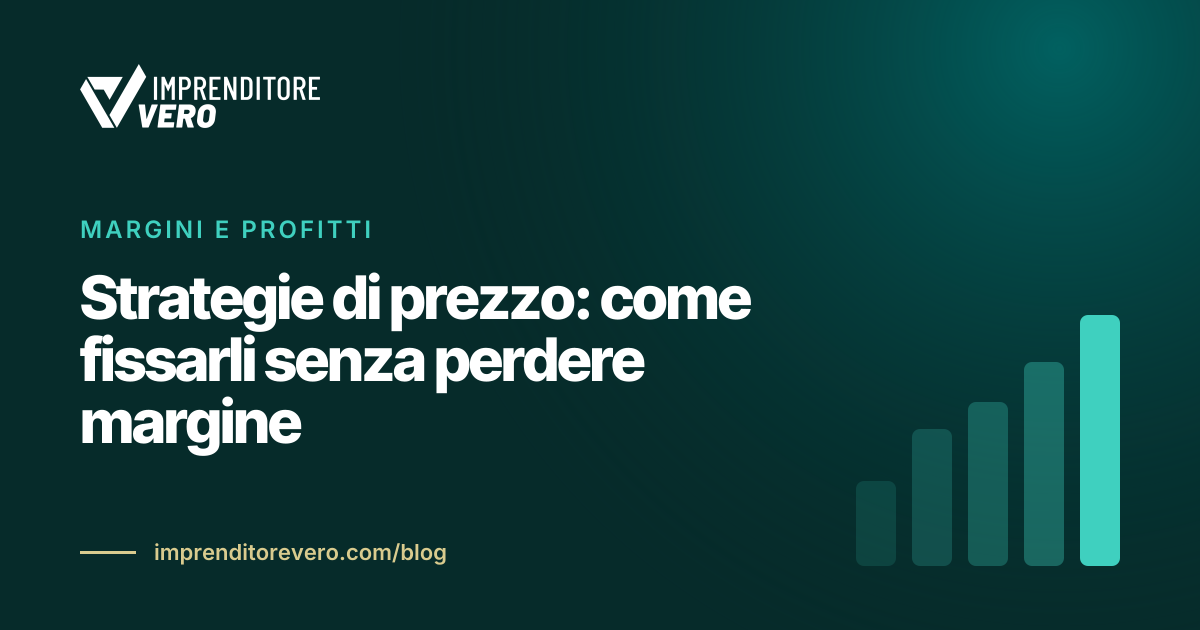 Strategie di prezzo: come fissarli senza perdere margine