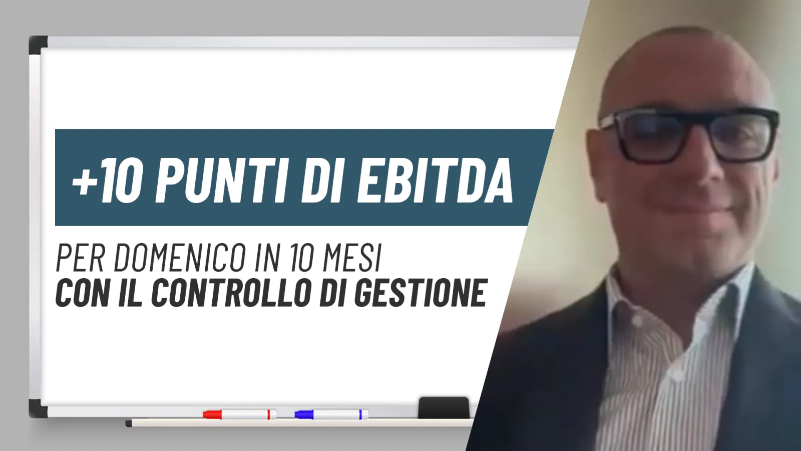 +10 punti EBITDA per Domenico in 14 mesi col controllo di gestione